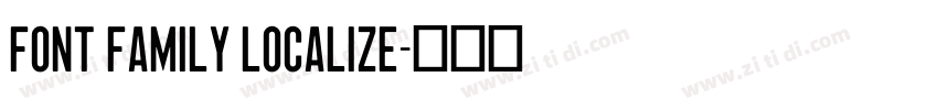 Font Family Localize字体转换 Font Family Localize字体转换